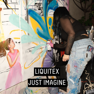 LIQUITEX JUST IMAGINE EVENT